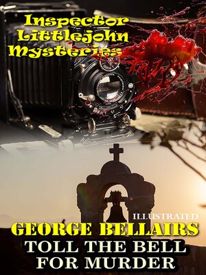 cover image of Toll the Bell for Murder. Inspector Littlejohn Mysteries. Illustrated